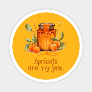 Apricots are My Jam Magnet